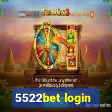 5522bet login